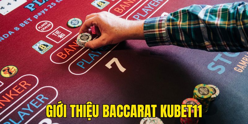 Giới thiệu sơ lược Baccarat