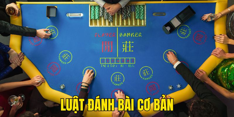 Luật đánh bài baccarat cơ bản