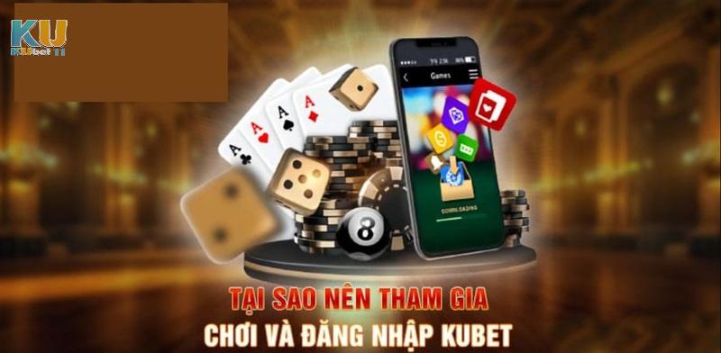 Đăng nhập Kubet11 để tận hưởng mọi tính năng